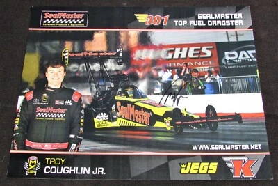2017 Troy Coughlin Jr Sealmaster Top Fuel NHRA Autographed HANDOUT/POSTCARD - Image 1 of 2