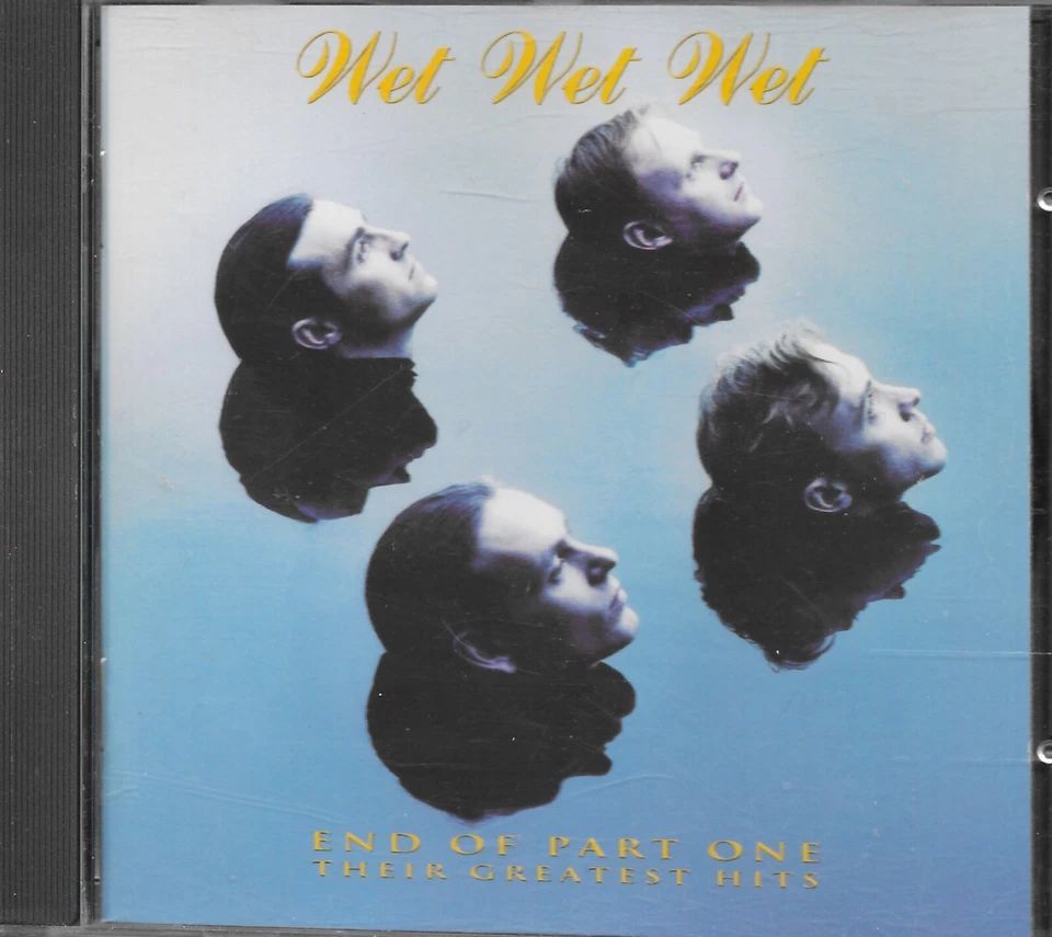 CD :   Wet Wet Wet - End of Part one - Their Greatest Hits - Bild 1 von 1
