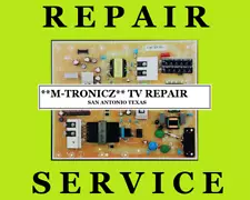 MAIL-IN REPAIR SERVICE FOR VIZIO  D55UN-E1   POWER SUPPLY   PLTVHU401XABV