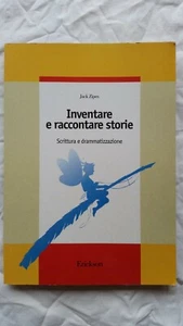 JZCK ZIPES - INVENTARE E RACCONTARE STORIE - SCRITTURA E DRAMMATIZZAZIONE - RARO - Picture 1 of 1
