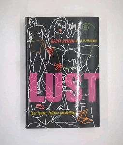 Signed! Lust: Or No Harm Done by Geoff Ryman (2003, St. Martin's Press) - Imagen 1 de 4