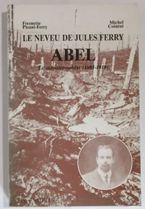 COINTAT LE NEVEU DE JULES FERRY ABEL MINISTRE-SOLDAT 1987 DEDICACE GUERRE 14/18 - Imagen 1 de 5