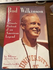 Bud Wilkinson Intimate Portrait Of An American Legend Jay Wilkinson Signed 1st - Picture 1 of 7