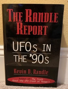 RANDLE REPORT UFOS IN THE ‘90’S VINTAGE UFO FLYING SAUCER SPACE ALIEN BOOK - Picture 1 of 8