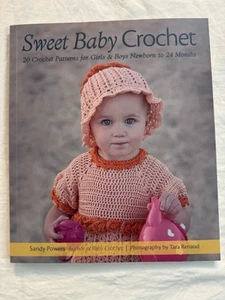 Sweet Baby Crochet: 20 Original Crochet Designs for Boys and Girls Newborn to 24 - Imagen 1 de 3