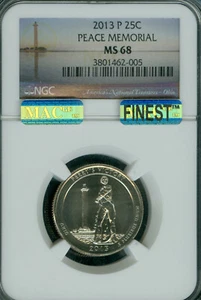 2013 P PEACE MEMORIAL QUARTER NGC MS68 MAC FINEST GRADE MAC SPOTLESS . - Picture 1 of 4