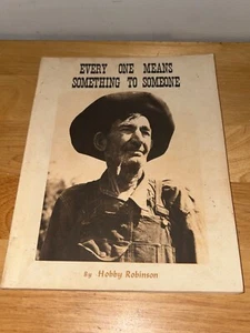 Every One Means Something To Someone By Hobby Robinson Paperback Book 1970's - Picture 1 of 12