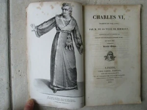 LA VILLE DE MIRMONT : CHARLES VI tragédie en cinq actes, 1826. - Foto 1 di 9