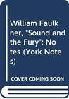 York Notes On "The Sound And The Fury" By Will... By Randall Stevenson Paperback