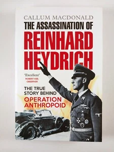 Assassination of Reinhard Heydrich by Callum MacDonald (2007, Trade Paperback) - Picture 1 of 3