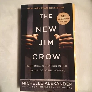 The New Jim Crow Mass Incarceration in the Age of Colorblindness - Picture 1 of 4
