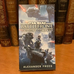 Battlefront: Twilight Company (Star Wars) by Alexander Freed - FREE SHIP at $50 - Picture 1 of 4