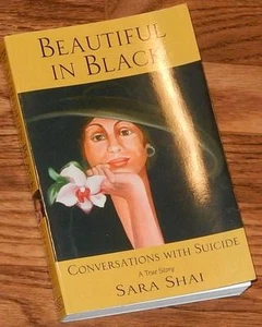 Schöne in Schwarz Gespräche mit Selbstmord SIGNIERT von Sara Shai 2006 PB - Bild 1 von 3