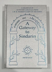A Gateway to Sindarin: A Grammar of an Elvish Language Salo HARDCOVER 1ST ED NEW - Imagen 1 de 11