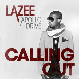 Lazee Feat Apollo Drive - "Calling Out" - 2010 - CD Single - Picture 1 of 1