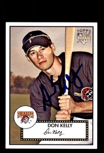 Signed Baseball Card Auto Don Kelly 2007 Topps Rookie 52 #47 Pittsburgh Pirates - Picture 1 of 2