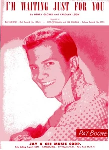 "I'm Waiting Just for You" - Noten, Gesang & Klavier; Pat Boone auf Cover - Bild 1 von 1