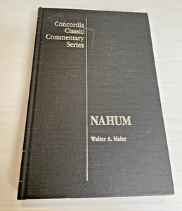 Concordia Classic Commentary Series Nahum by Walter A. Maier Hardcover 1959 - Picture 1 of 6