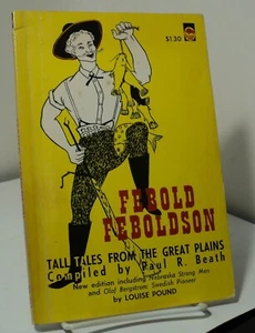 Febold Feboldson - Tall Tales from the Great Plains by Paul R Beath  - 1948 - Picture 1 of 3
