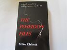 THE POSEIDON FILES--MIKE RICKETT--2020--1st EDITION--LIKE NEW