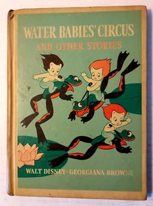 1940 Water Babies' Circus and Other Stories Walt Disney Georgiana Browne Heath - Imagen 1 de 4