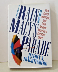 The Rain on Macy's Parade : How Greed, Ambition, and Folly Ruined America's Grea - Picture 1 of 9