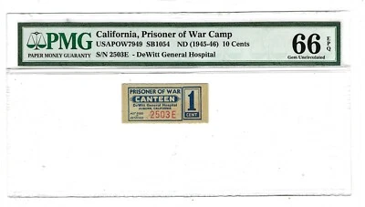 USA WWII POW Camp Chits CA-25-1-1-1 cents DeWitt, CA PMG 66 EPQ - Image 1 of 2