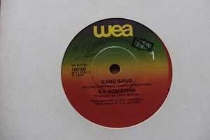 B.A.ROBERTSON BANG BANG 45 rpm 7" VINYL SINGLE N/MINT RECORD - Picture 1 of 2