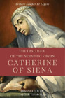 Saint Catherine The Dialogue Of The Seraphic Virgin Catherine Of Siena ( (Poche)