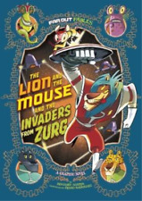 Benjamin Harper The Lion and the Mouse and the Invaders from Zurg (Taschenbuch)