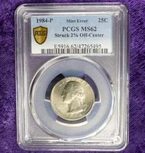 1984 P PCGS MS 62 Struck 2% Off Center Washington Quarter, Mint Error 25C Coin - Picture 1 of 8