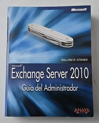LIBRO EXCHANGE SERVER 2010 GUIA DEL ADMINISTRADOR Spain Anaya/Microsoft 2010 - Imagen 1 de 4