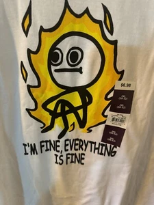 NWT Unisex 2XL “Everything’s Fine” T-shirt - Picture 1 of 2