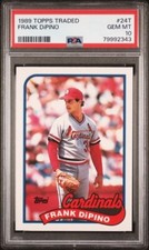 1989 Topps Traded FRANK DIPINO 24T PSA 10 Gem Mint! St. Louis Cardinals, Pop 3