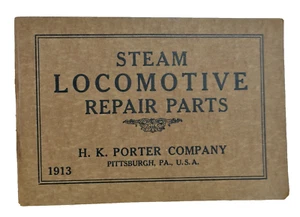 STEAM LOCOMOTIVE REPAIR PARTS, H.K. Porter Co., 1913 Catalog, Philadelphia 83 pp - Picture 1 of 10
