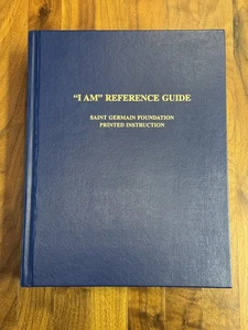 “I AM” Reference Guide Saint Germain Foundation 1st Edition Hardback Book 2002 - Bild 1 von 14
