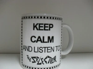 Keep Calm And Listen To The Selector – 11oz novelty tea / coffee mug - Picture 1 of 3