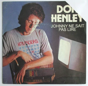 DON HENLEY - FRANCE SP (7") "JOHNNY NE SAIT PAS LIRE" - Picture 1 of 2