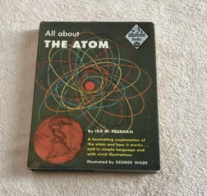 All About The Atom by Ira M. Freeman HC DJ 8th Allabout Books #10 1955 - Picture 1 of 7