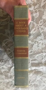 A Book About a Thousand Things George Stimpson HC 1946 - Picture 1 of 8