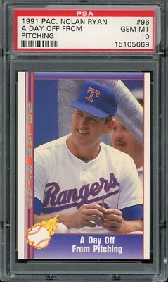 1991 Pacific Nolan Ryan Baseball #96 A Day Off From Pitching PSA 10 - Image 1 of 2