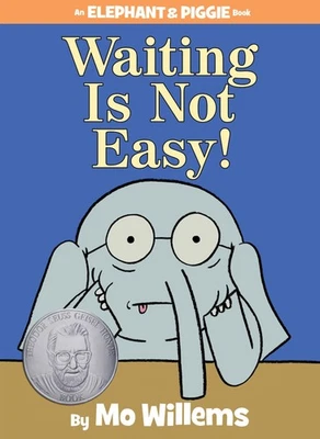 Waiting Is Not Easy!-An Elephant and Piggie Book - Image 1 of 2