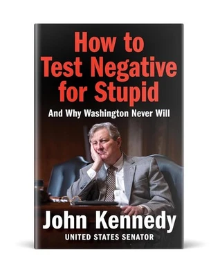 How to Test Negative for Stupid: And Why Washington Never Will Paperback - Image 1 of 2