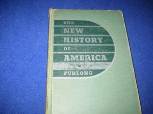 The New History of America/ Furlong/ hardback/ RARE/ 1950/Sadlier/Catholic - Picture 1 of 4
