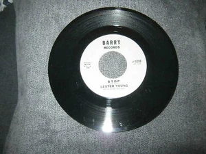 Lester Young - Barefootin Time In Chinatown / Stop - 45 RPM EX Vinyl Barry 1009 - Picture 1 of 2