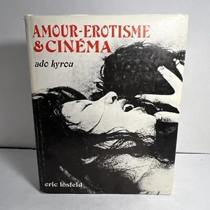 1967 AMOUR-EROTISME & CINEMA - Ado Kyrou: Eric Losfeld, HCDJ w/Photo Still RARE! - Imagen 1 de 24