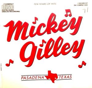 TEN YEARS OF HITS, PASADENA TEXAS - MICKEY GILLEY, CD, 20 TRACKS, EPIC - Picture 1 of 2