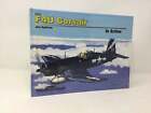 F4U Corsair in Aktion Flugzeug Nr. 220 von Jim Sullivan erste 1. Auflage LN HC 2015