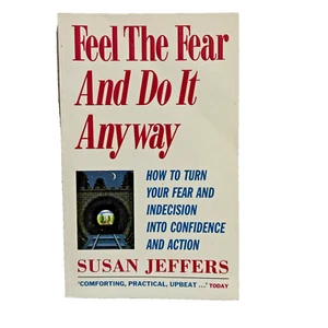 Feel The Fear And Do It Anyway by Susan Jeffers, P/B Book, Self-Help Confidence - Picture 1 of 3