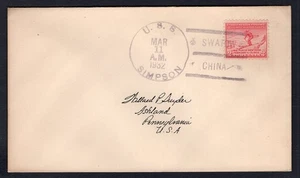 USA 1932 Navy Destroyer USS Simpson Cover from a Trip to Swatow China - Picture 1 of 2